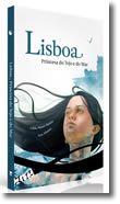 Lisboa - Princesa do Tejo e do Mar