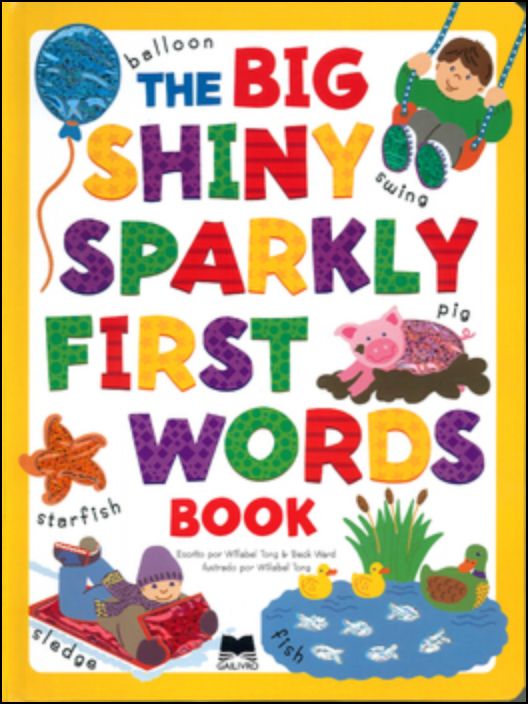 The Big Shiny Sparkly First Words Book