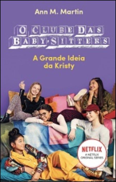 O Clube das Baby-sitters - A Grande Ideia da Kristy