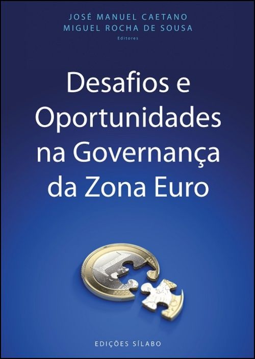 Desafios e Oportunidades na Governança da Zona Euro
