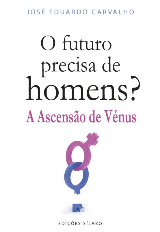 O Futuro Precisa de Homens? - A Ascensão de Vénus