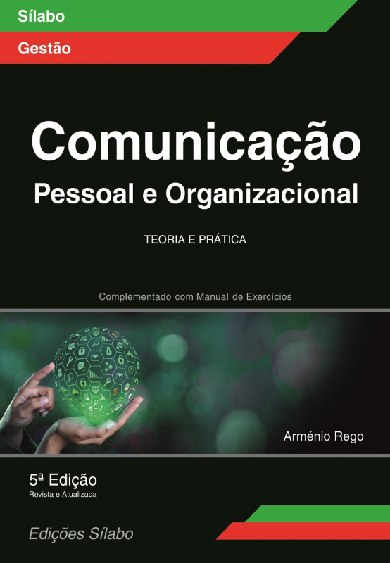 Comunicação Pessoal e Organizacional - Teoria e Prática