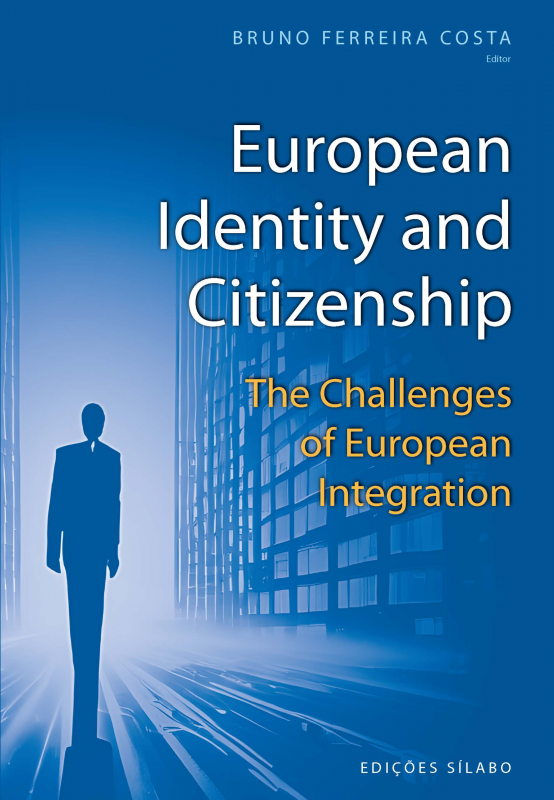 European Identity and Citizenship - The Challenges of European Integration
