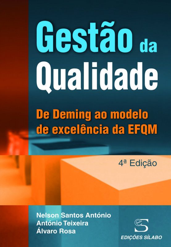 Gestão da Qualidade - de Deming ao Modelo de Excelência da EFQM