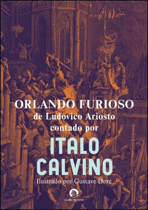 Orlando Furioso, de Ludovico Ariosto, Contado por Italo Calvino
