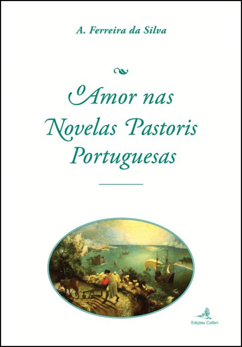 O Amor nas Novelas Pastoris Portuguesas