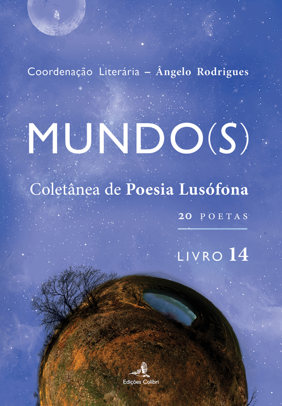 Mundo(s) - Coletânea de Poesia Lusófona - Livro 14