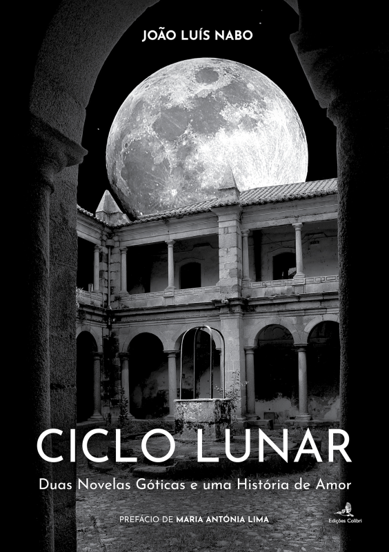 Ciclo Lunar - Duas Novelas Góticas e uma História de Amor