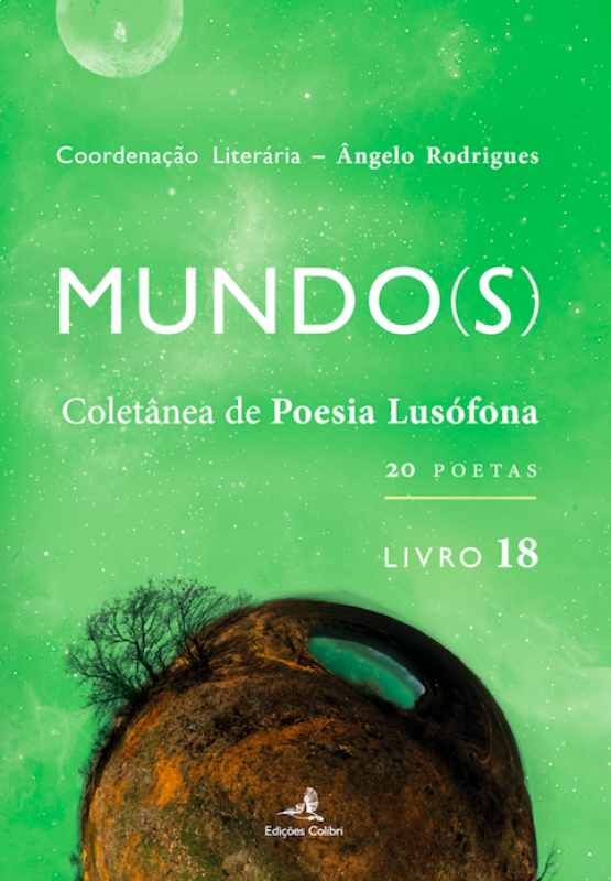 Mundo(s) - Coletânea de Poesia Lusófona - Livro 18