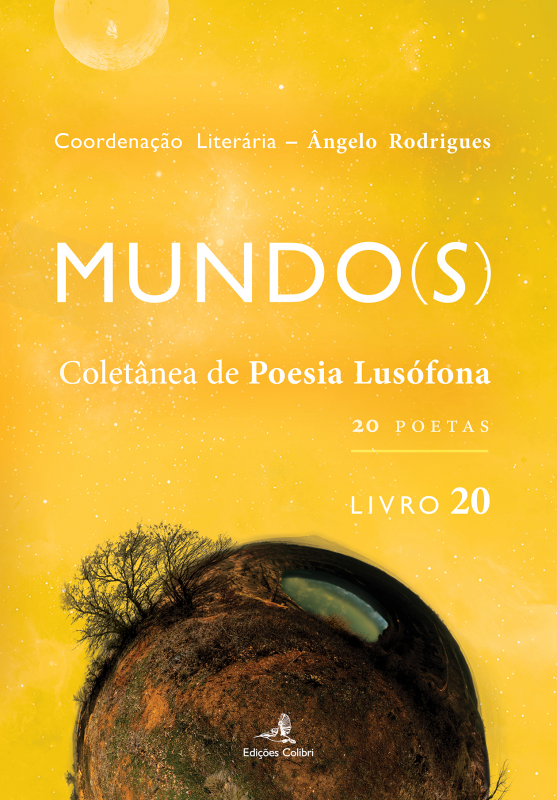 Mundo(s) - Coletânea de Poesia Lusófona - Livro 20