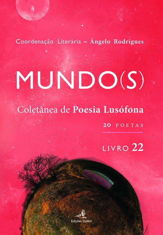 Mundo(s) - Coletânea de Poesia Lusófona - Livro 22