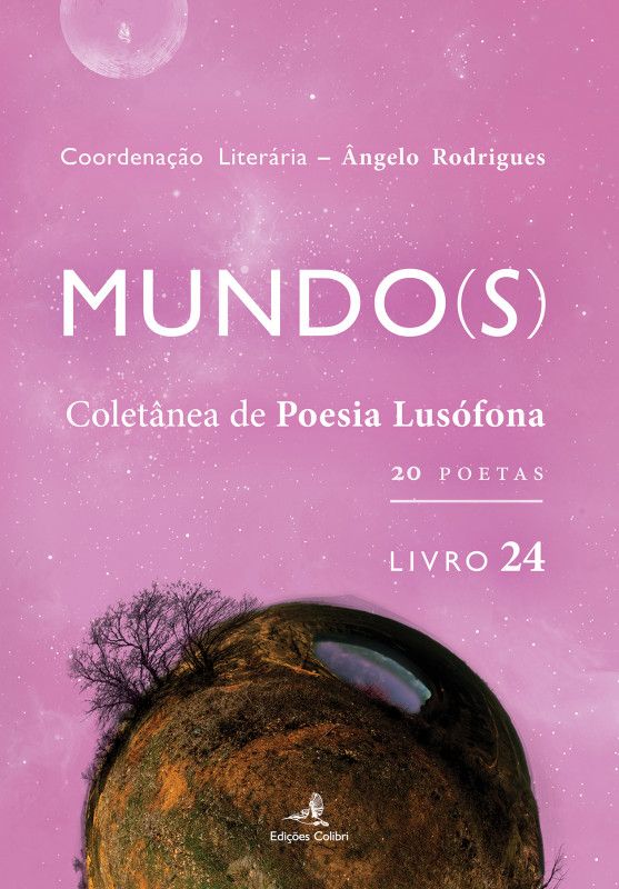 Mundo(s) – Coletânea de Poesia Lusófona - Livro 24