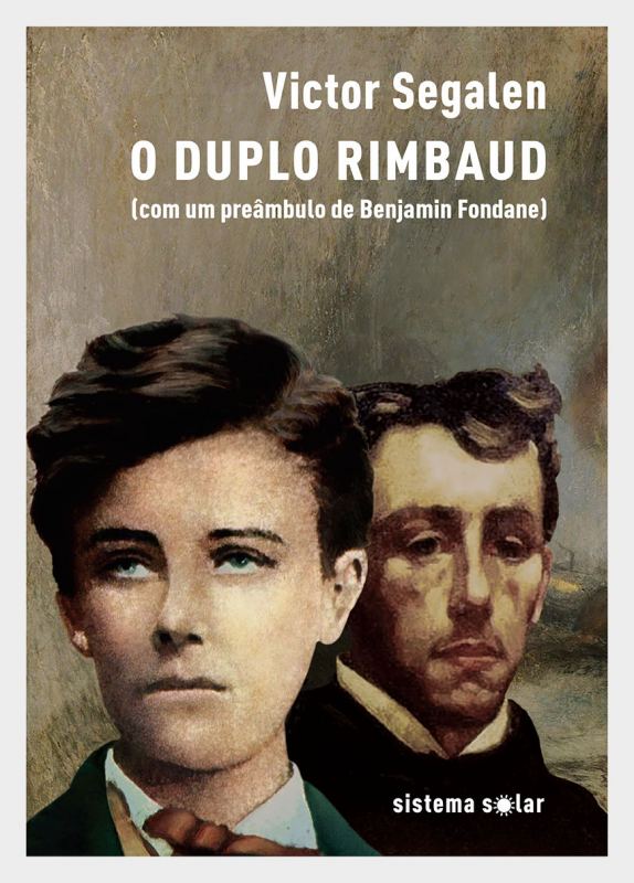 O Duplo Rimbaud (com um preâmbulo de Benjamin Fondane)
