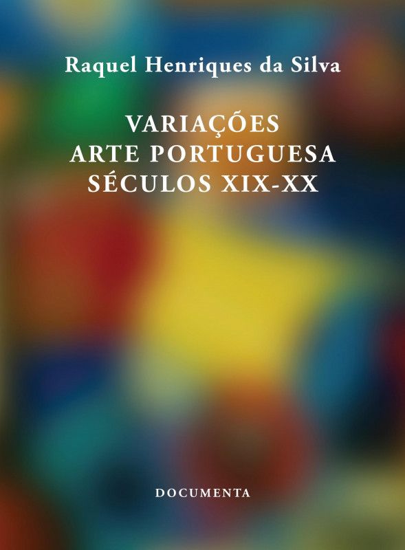 Variações - Arte Portuguesa - Séculos XIX-XX
