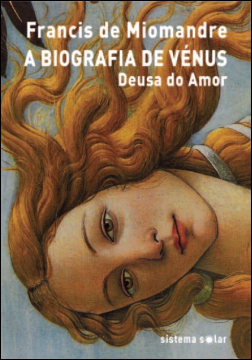 A Biografia de Vénus - Deusa do Amor