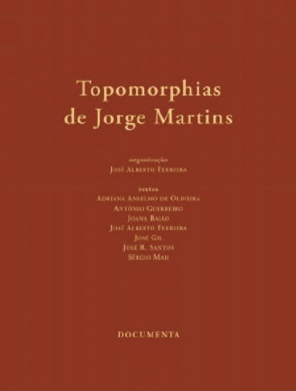 Topomorphias de Jorge Martins
