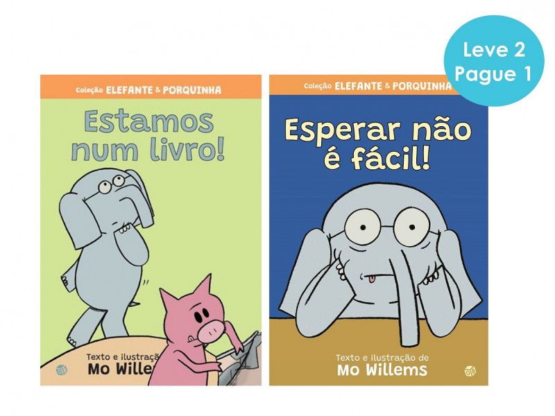 Elefante e Porquinha - Estamos Num Livro - Esperar Não é Fácil - Pack Leve 2 Pague 1