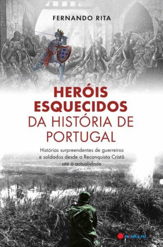 Heróis Esquecidos da História de Portugal