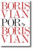 Boris Vian Por Boris Vian
