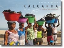Kaluanda: uma viagem por Luanda