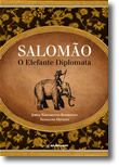 Salomão - O Elefante Diplomata