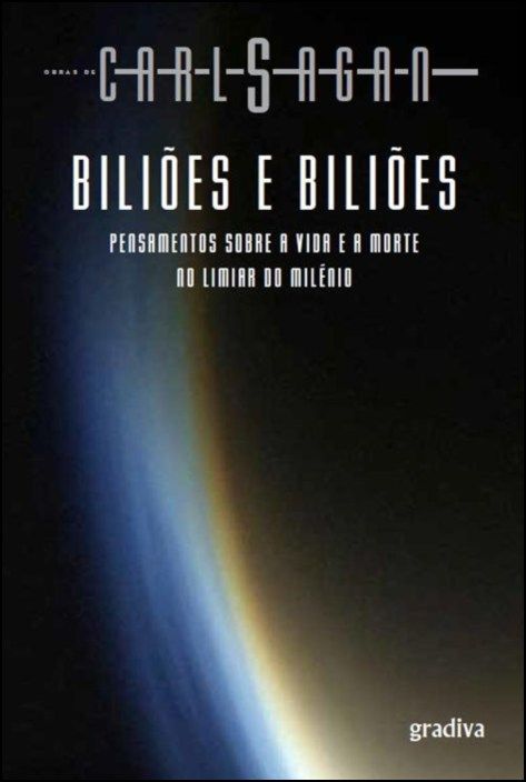 Biliões e Biliões - Pensamentos sobre a vida e a morte no limiar do milénio