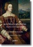 Áustrias Espanhóis: Filipes Portugueses