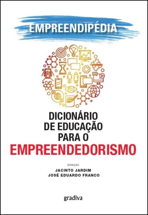 Empreendipédia - Dicionário de Educação para o Empreendedorismo