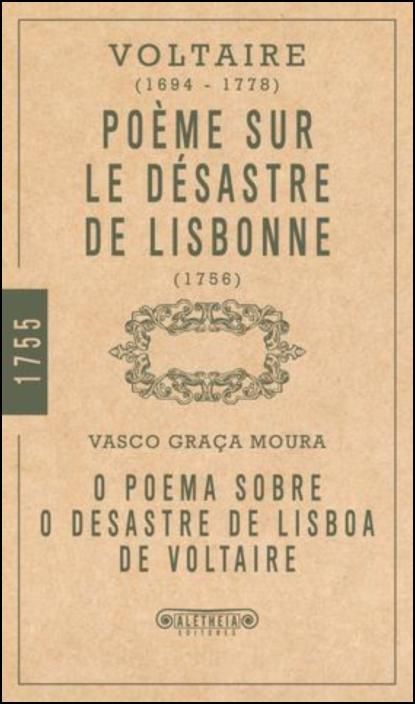 O Poema sobre o Desastre de Lisboa de Voltaire (Edição Bilingue)