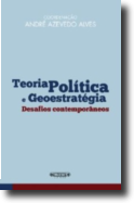 Teoria Política e Geoestratégia: Desafios Contemporâneos