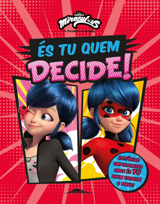 Miraculous - As Aventuras de Ladybug - Escreve Tu Esta História