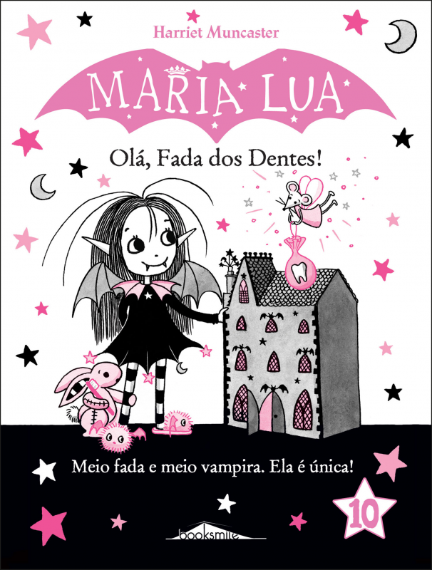 Maria Lua 10 - Olá, Fada dos Dentes!