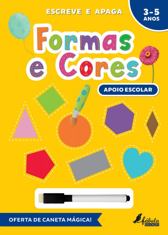 Formas e Cores - Escreve e Apaga - 3-5 Anos