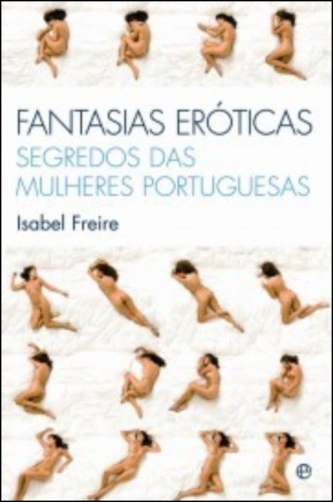 Fantasias Eróticas: Segredos das Mulheres Portuguesas