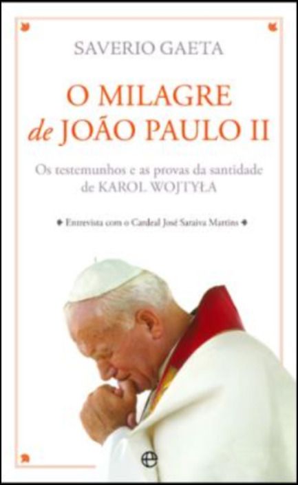 O Milagre de João Paulo II