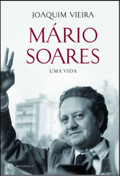 Mário Soares - Uma Vida