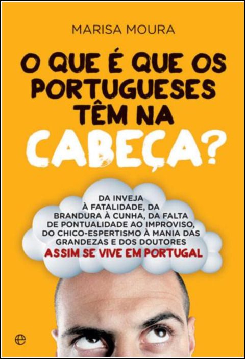 O Que é Que os Portugueses Têm na Cabeça?