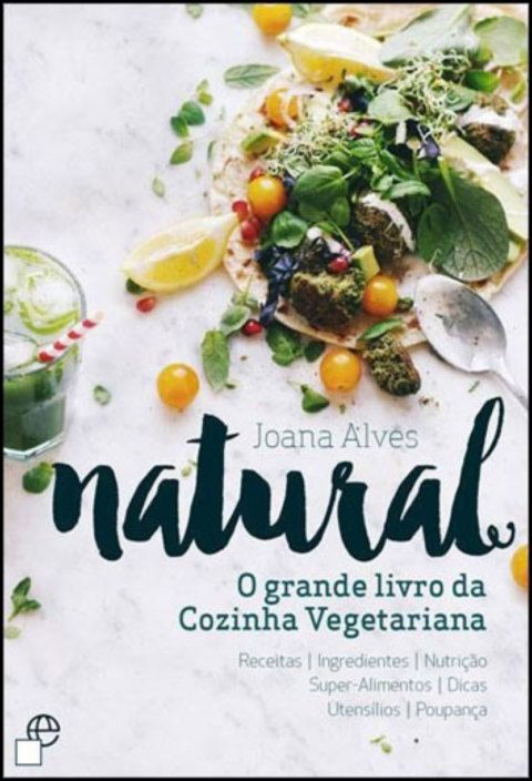 Natural: O grande livro da cozinha vegetariana