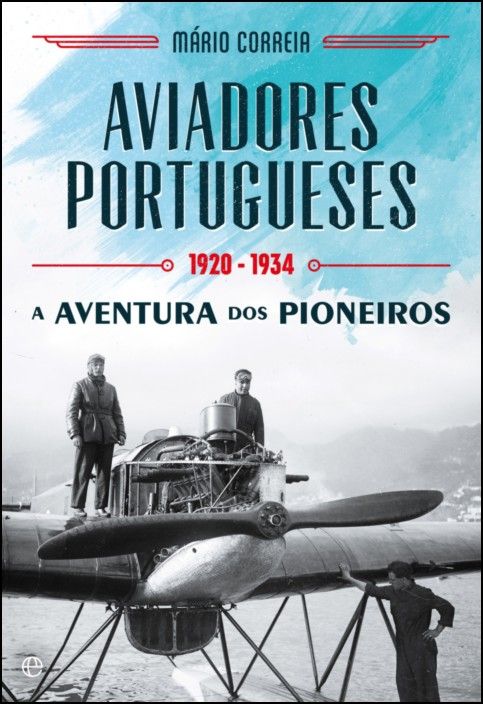 Os Aviadores Portugueses: 1920-1934