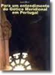 Para um Entendimento do Gótico Meridional em Portugal