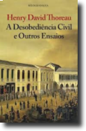 A Desobediência Civil e Outros Ensaios