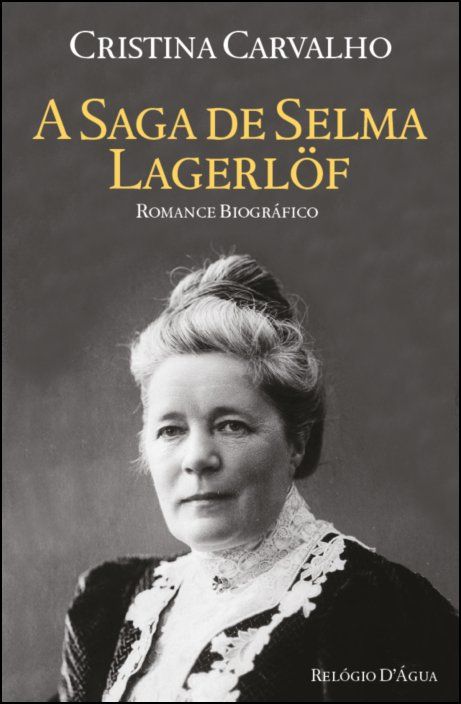A Saga de Selma Lagerlöf