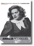 Amália Rodrigues - Fotobiografias Século XX