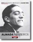 Fotobiografias do Século XX - Almada Negreiros
