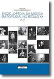 Enciclopédia da Música em Portugal no Século XX - (Volume 4 - P a Z)