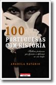 100 Portuguesas com História