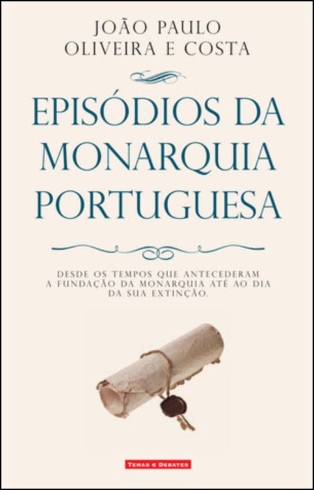 Episódios da Monarquia Portuguesa