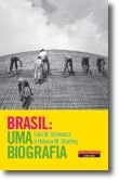Brasil: Uma Biografia