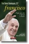 Francisco - O Papa Que Põe a Igreja a Mexer
