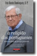 A Religião dos Portugueses - Testemunhos do Tempo Presente
